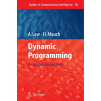 Dynamic Programming: A Computational Tool [Paperback]