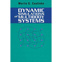 Dynamic Simulations of Multibody Systems [Paperback]