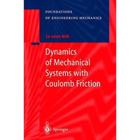 Dynamics of Mechanical Systems with Coulomb Friction [Hardcover]