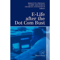 E-Life after the Dot Com Bust [Hardcover]