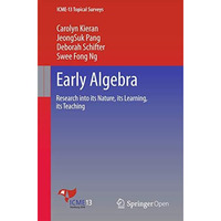 Early Algebra: Research into its Nature, its Learning, its Teaching [Paperback]