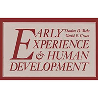 Early Experience and Human Development [Paperback]