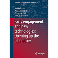 Early engagement and new technologies: Opening up the laboratory [Hardcover]