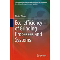 Eco-efficiency of Grinding Processes and Systems [Hardcover]