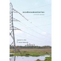 Ecodocumentaries: Critical Essays [Hardcover]