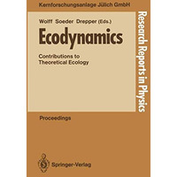 Ecodynamics: Contributions to Theoretical Ecology [Paperback]