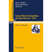 Ecole d'Ete de Probabilites de Saint-Flour IX, 1979 [Paperback]