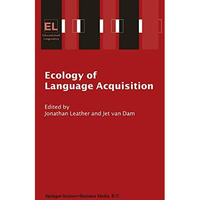 Ecology of Language Acquisition [Hardcover]