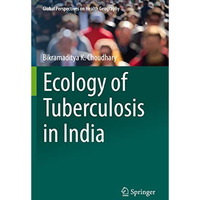 Ecology of Tuberculosis in India [Paperback]