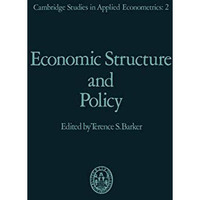 Economic Structure and Policy: with applications to the British economy [Paperback]