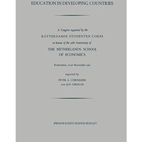 Education in Developing Countries: Rotterdam, 1820 November 1963 [Paperback]