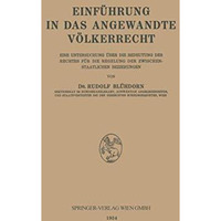 Einf?hrung in das Angewandte V?lkerrecht: Eine Untersuchung ?ber die Bedeutung d [Paperback]