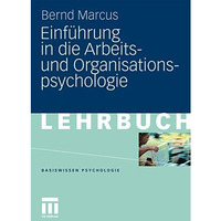 Einf?hrung in die Arbeits- und Organisationspsychologie [Paperback]