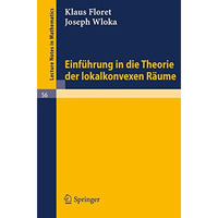 Einf?hrung in die Theorie der lokalkonvexen R?ume [Paperback]