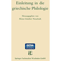 Einleitung in die griechische Philologie [Paperback]