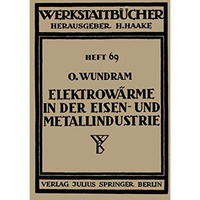 Elektrow?rme in der Eisen- und Metallindustrie [Paperback]