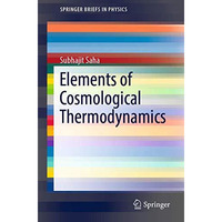 Elements of  Cosmological Thermodynamics [Paperback]