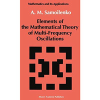 Elements of the Mathematical Theory of Multi-Frequency Oscillations [Hardcover]