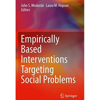 Empirically Based Interventions Targeting Social Problems [Paperback]