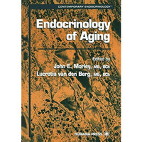 Endocrinology of Aging [Hardcover]