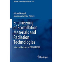 Engineering of Scintillation Materials and Radiation Technologies: Selected Arti [Paperback]