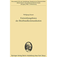 Entwicklungslinien der Breitbandkommunikation: Vorgetragen in der Sitzung vom 9. [Paperback]