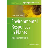 Environmental Responses in Plants: Methods and Protocols [Hardcover]