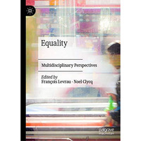 Equality: Multidisciplinary Perspectives [Hardcover]