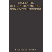 Ergebnisse der Inneren Medizin und Kinderheilkunde [Paperback]