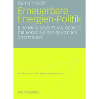 Erneuerbare Energien-Politik: Eine Multi-Level Policy-Analyse mit Fokus auf den  [Paperback]