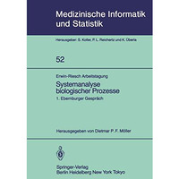 Erwin-Riesch Arbeitstagung Systemanalyse biologischer Prozesse: 1. Ebernburger G [Paperback]