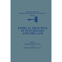 Ethical Practice in Psychiatry and the Law [Hardcover]