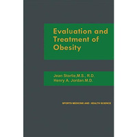 Evaluation and Treatment of Obesity [Paperback]