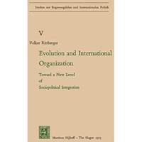 Evolution and International Organization: Toward a New Level of Sociopolitical I [Paperback]