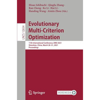 Evolutionary Multi-Criterion Optimization: 11th International Conference, EMO 20 [Paperback]