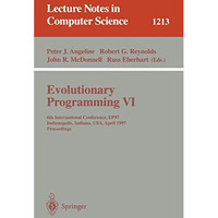 Evolutionary Programming VI: 6th International Conference, EP 97, Indianapolis,  [Paperback]