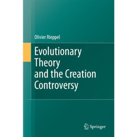 Evolutionary Theory and the Creation Controversy [Hardcover]