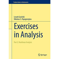 Exercises in Analysis: Part 2: Nonlinear Analysis [Hardcover]