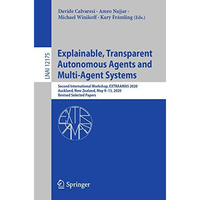 Explainable, Transparent Autonomous Agents and Multi-Agent Systems: Second Inter [Paperback]