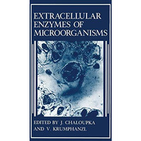 Extracellular Enzymes of Microorganisms [Paperback]