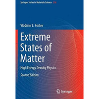 Extreme States of Matter: High Energy Density Physics [Paperback]