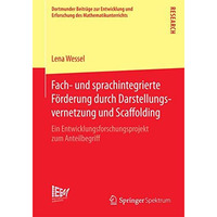 Fach- und sprachintegrierte F?rderung durch Darstellungsvernetzung und Scaffoldi [Paperback]