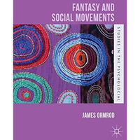 Fantasy and Social Movements [Hardcover]