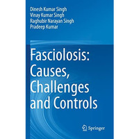 Fasciolosis: Causes, Challenges and Controls [Paperback]