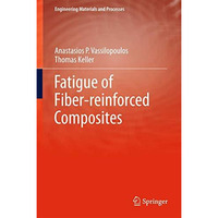 Fatigue of Fiber-reinforced Composites [Hardcover]