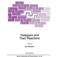 Feldspars and their Reactions [Hardcover]