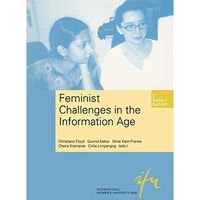 Feminist Challenges in the Information Age: Information as a Social Resource [Paperback]