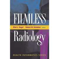 Filmless Radiology [Paperback]