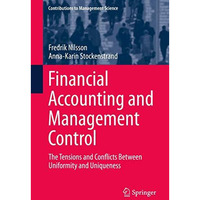 Financial Accounting and Management Control: The Tensions and Conflicts Between  [Hardcover]