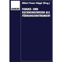 Finanz- und Rechnungswesen als F?hrungsinstrument: Herbert Vormbaum zum 65. Gebu [Paperback]